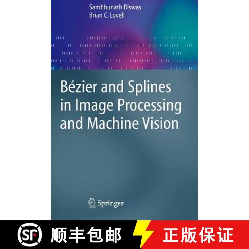 【3-4周达】Bézier and Splines in Image Processing and Machine Vision [9781849966870]