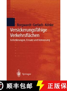 【3-4周达】Versickerungsfähige Verkehrsflächen : Anforderungen, Einsatz und Bemessung [9783540660484]