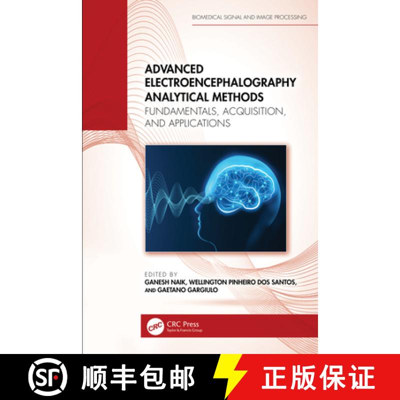 【4周达】Advanced Electroencephalography Analytical Methods: Fundamentals, Acquisition, and Applications [9781032171708]