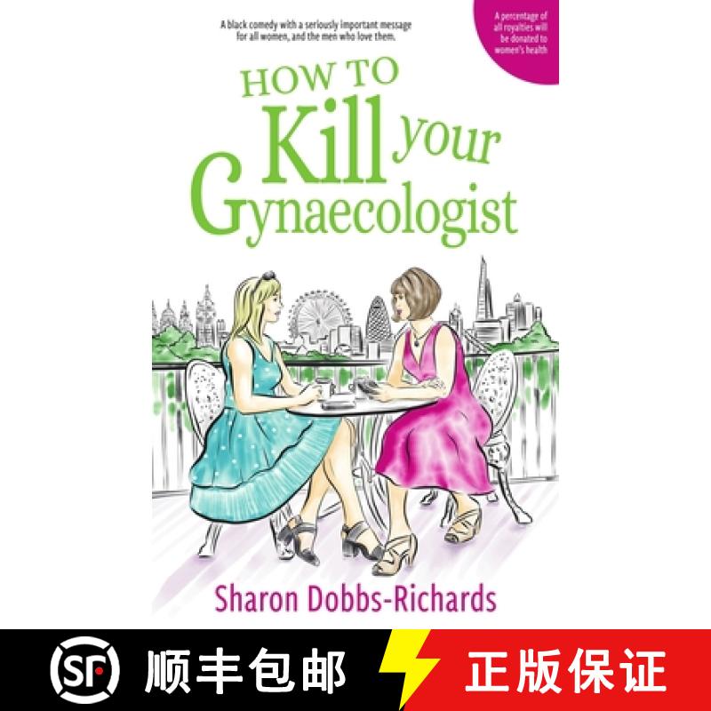 【2-3周达】How to kill your Gynaecologist [9781838465407]