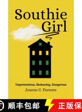 预订 Southie Girl: Unpretentious, Endearing, Dangerous [9781734943672]