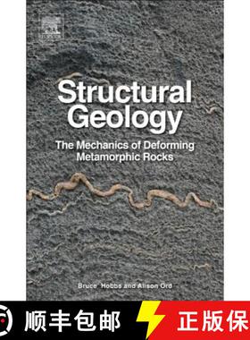 【3-4周达】Structural Geology: The Mechanics of Deforming Metamorphic Rocks [9780124078208]