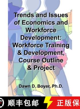 【3-4周达】Trends and Issues of Economics and Workforce Development:: Workforce Training & Developmen... [9781948149068]