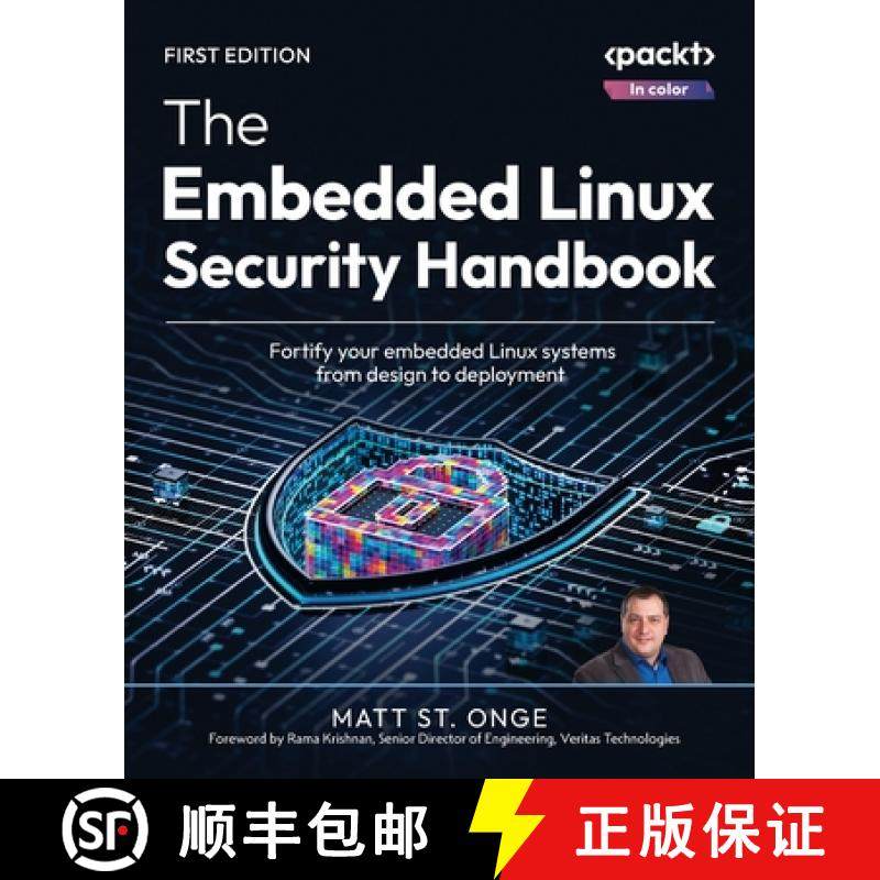 预订 The Embedded Linux Security Handbook: Fortify your embedded Linux systems from design to deployment [9781835885642]