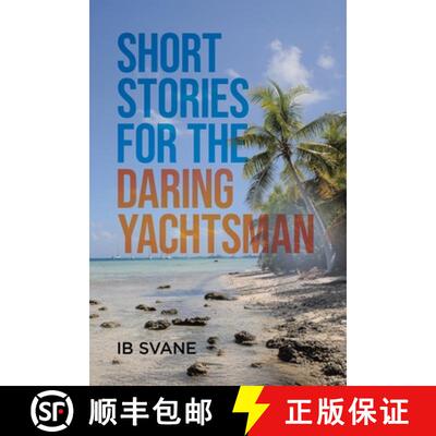 【3-4周达】Short Stories for the Daring Yachtsman [9780228851196]