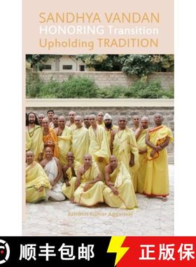 【3-4周达】Sandhya Vandan Honoring Transition Upholding Tradition [9789395766807]