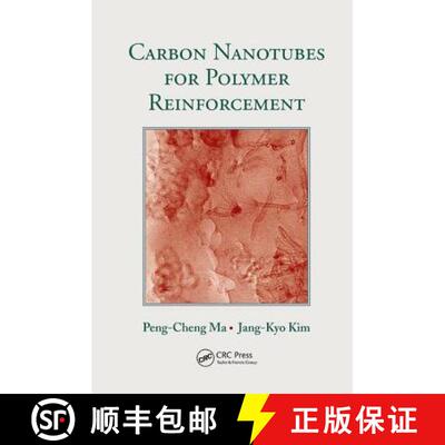 【3-4周达】Carbon Nanotubes for Polymer Reinforcement [9781138073302]