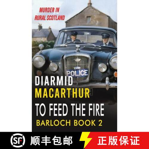 【3-4周达】To Feed The Fire: Murder in Rural Scotland [9781914399459]