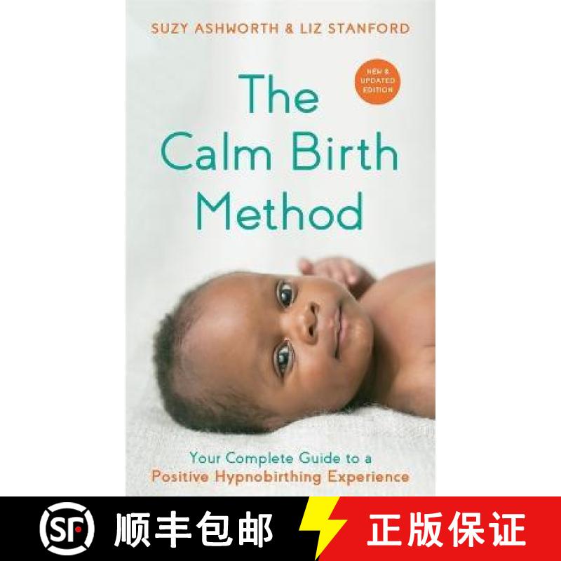 【3-4周达】Calm Birth Method (Revised Edition): Your Complete Guide to a Positive Hypnobirthing Exper... [9781788177160]