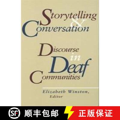 【3-4周达】Storytelling and Conversation: Discourse in Deaf Communities Volume 5 [9781563685316]