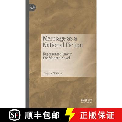 【3-4周达】Marriage as a National Fiction : Represented Law in the Modern Novel [9783476059123]