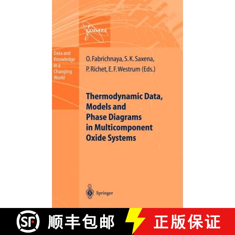 【3-4周达】Thermodynamic Data, Models, and Phase Diagrams in Multicomponent Oxide Systems: An Assessm... [9783540140184]