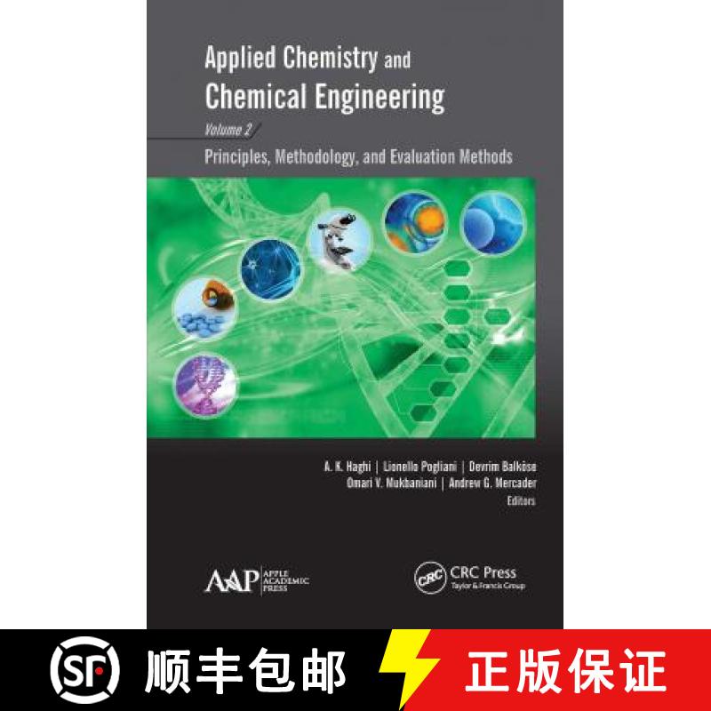 【3-4周达】Applied Chemistry and Chemical Engineering, Volume 2: Principles, Methodology, and Evaluat... [9781774631157]