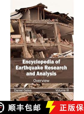 【3-4周达】Encyclopedia of Earthquake Research and Analysis: Volume III (Overview): Volume III (Overv... [9781632392367]
