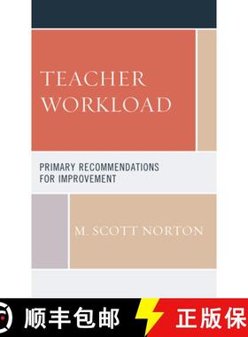 预订 Teacher Workload : Primary Recommendations for Improvement [9781475861198]