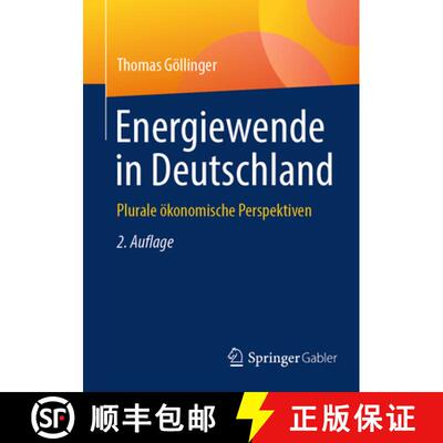【3-4周达】Energiewende in Deutschland: Plurale ökonomische Perspektiven (2. Auflage 2025) [9783658489502]