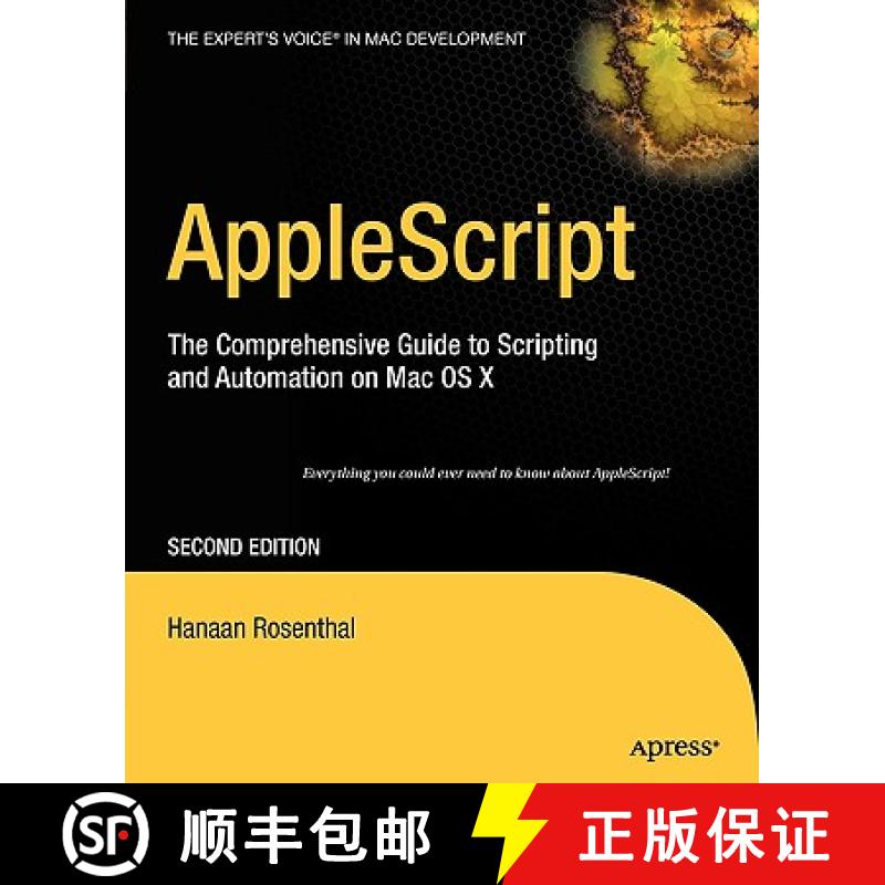 【3-4周达】AppleScript: The Comprehensive Guide to Scripting and Automation on Mac OS X [9781590596531]