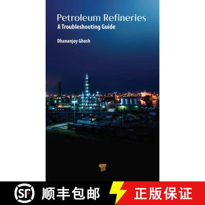 【3-4周达】精装 Petroleum Refineries: A Troubleshooting Guide [9789814877817]