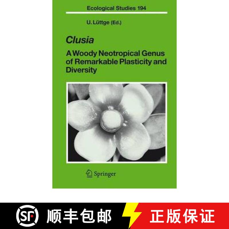 【3-4周达】Clusia : A Woody Neotropical Genus of Remarkable Plasticity and Diversity [9783642072093]