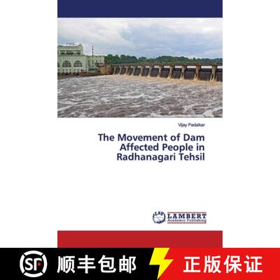 预订 The Movement of Dam Affected People in Radhanagari Tehsil [9786139455362]