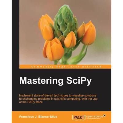 预订 Mastering SciPy [9781783984749]