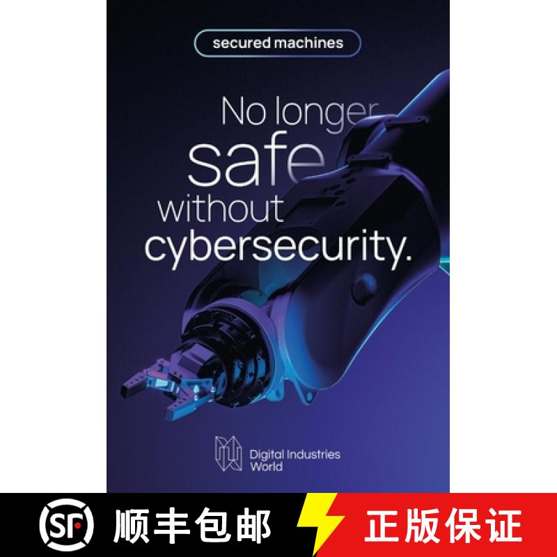 【3-4周达】Secured Machines: No Longer Safe Without Cybersecurity [9791221083651]