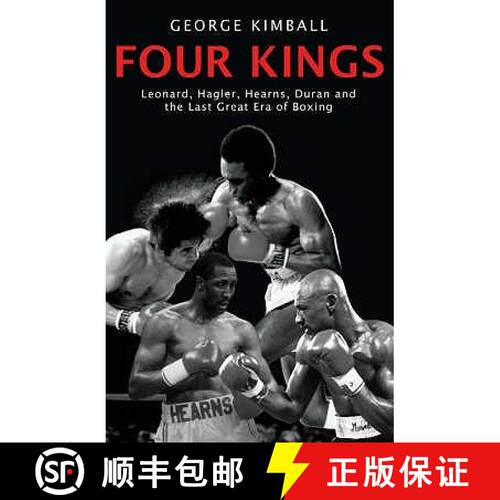 【3-4周达】Four Kings : The intoxicating and captivating tale of four men who changed the face of box... [9781845963590]