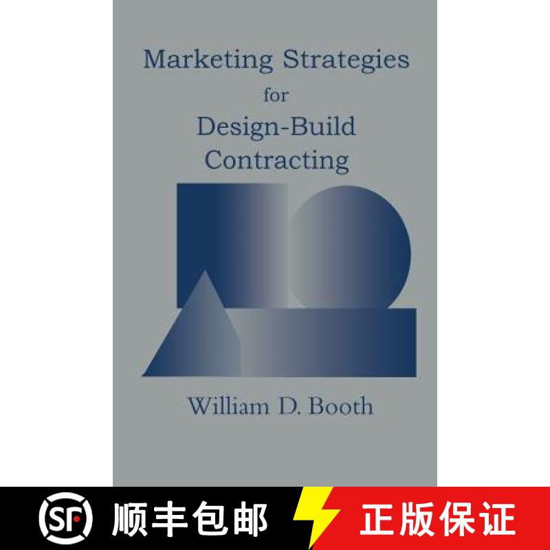 【3-4周达】Marketing Strategies for Design-Build Contracting [9781461358688]