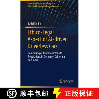 【3-4周达】精装 Ethico-Legal Aspect of AI-driven Driverless Cars: Comparing Autonomous Vehicle Regula... [9789819768820]
