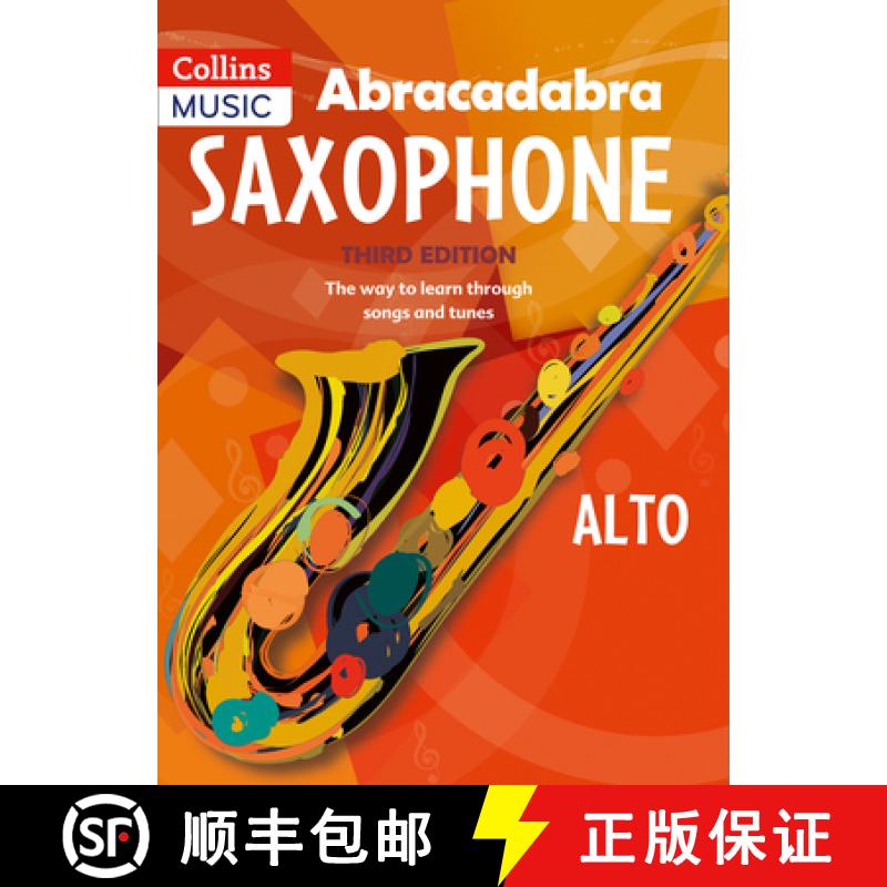 【3-4周达】Abracadabra Saxophone (Pupil's Book): The Way to Learn Through Songs and Tunes [9781408107638]