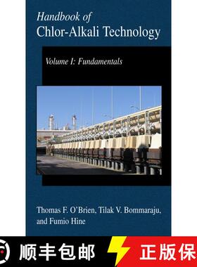 【3-4周达】Handbook of Chlor-Alkali Technology: Volume I: Fundamentals, Volume II: Brine Treatment an... [9780306486234]