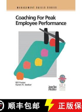 【3-4周达】Coaching For Peak Employee Performance: A Practical Guide To Supporting Employee Developme... [9780787951139]