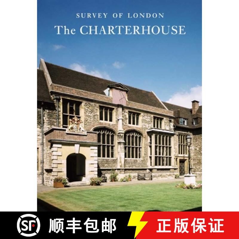 【3-4周达】Survey of London: The Charterhouse [9780300167221]