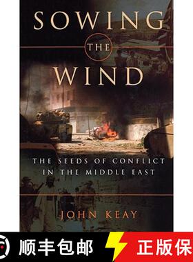 预订 Sowing the Wind: The Seeds of Conflict in the Middle East [9780393335088]