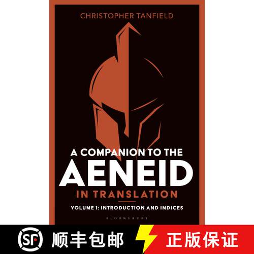 【3-4周达】精装 A Companion to the Aeneid in Translation: Volume 1: Introduction and Indices [9781350499485]