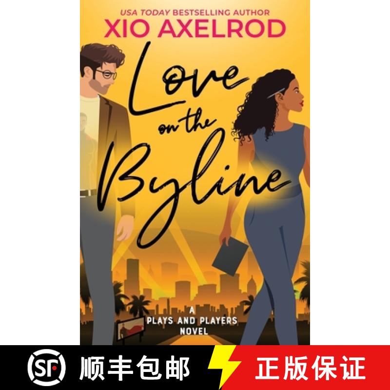 【3-4周达】Love on the Byline: A Plays and Players Novel [9781957568683]