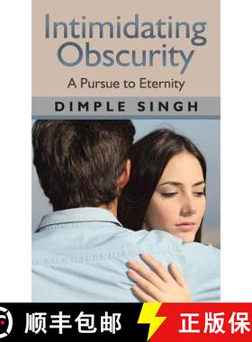 【3-4周达】Intimidating Obscurity: A Pursue to Eternity [9781482887600]