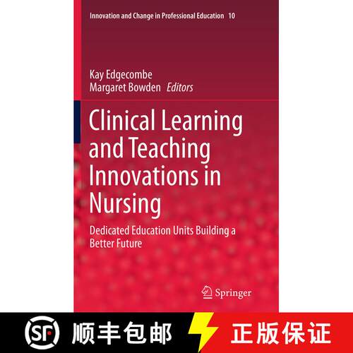 【3-4周达】Clinical Learning and Teaching Innovations in Nursing : Dedicated Education Units Building... [9789402406481]