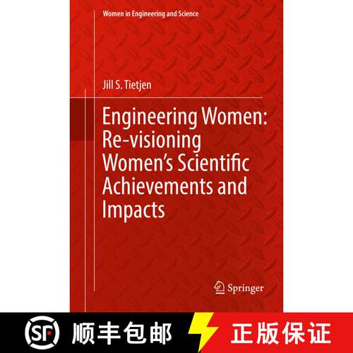 【3-4周达】精装 Engineering Women: Re-visioning Women's Scientific Achievements and Impacts (1st ed. ... [9783319407982]