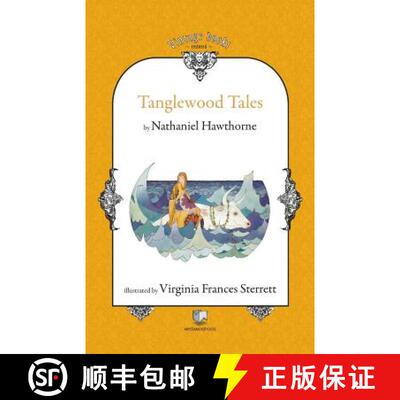 【3-4周达】Tanglewood Tales [9786069225332]