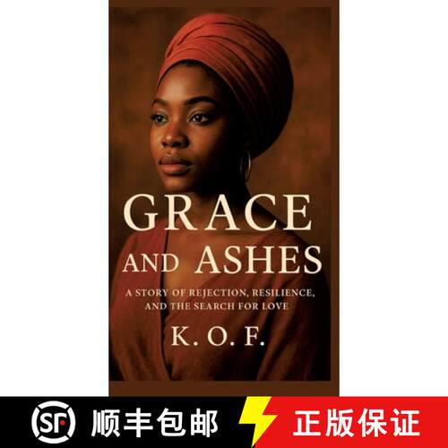 【3-4周达】精装 Grace and Ashes: A story of rejection, resilience and the Search for Love [9783384695765]