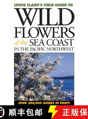 【3-4周达】Wild Flowers of the Sea Coast : In the Pacific Northwest [9781550173079]