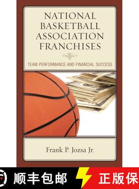 【3-4周达】National Basketball Association Franchises : Team Performance and Financial Success [9781498547994]