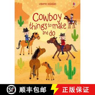 预订 Cowboy Things to Make and Do [9781409577720]