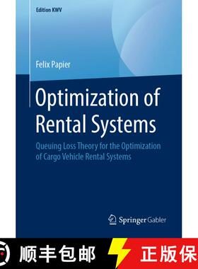 【3-4周达】Optimization of Rental Systems : Queuing Loss Theory for the Optimization of Cargo Vehicle... [9783658243128]