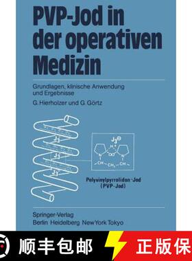 【3-4周达】Pvp-Jod in Der Operativen Medizin: Grundlagen, Klinische Anwendung Und Ergebnisse [9783642694448]