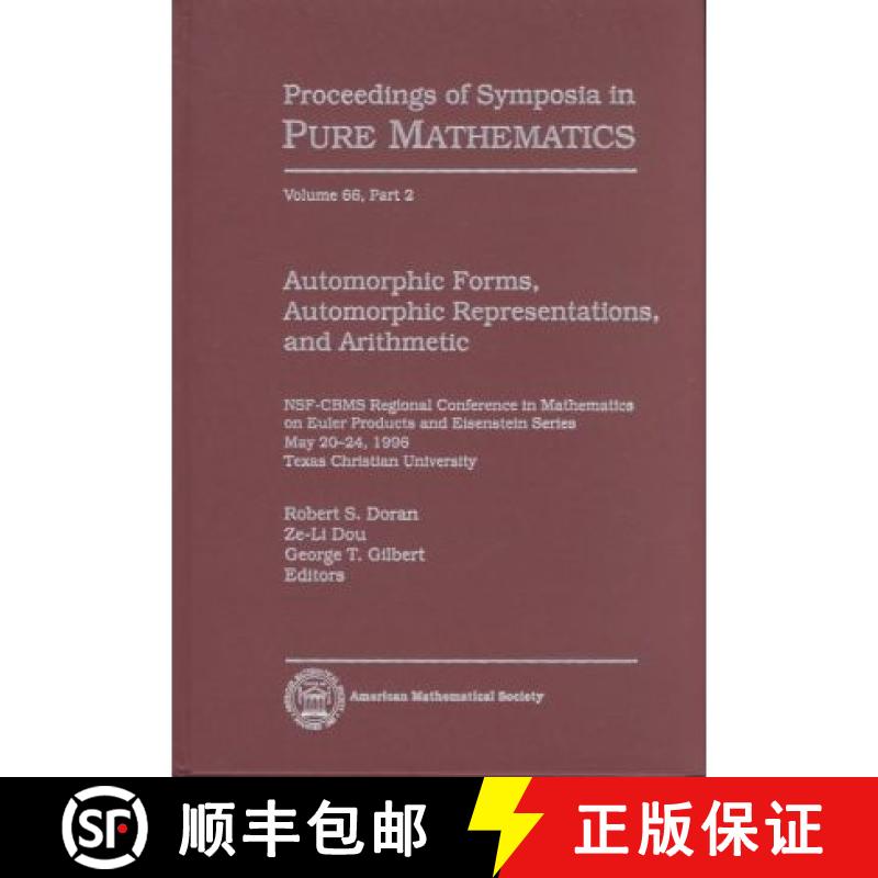 【3-4周达】Automorphic Forms, Automorphic Representations and Arithmetic, Part 2: NSF-CBMS Regional C... [9780821810514]