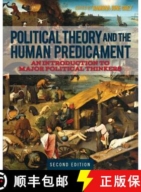 预订 Political Theory and the Human Predicament: An Introduction to Major Political Thinkers [9781516529766]