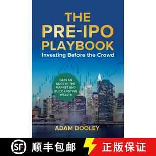 【3-4周达】The Pre-IPO Playbook: Investing Before the Crowd [9798218601188]