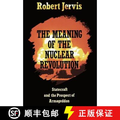 【3-4周达】The Meaning of the Nuclear Revolution – Statecraft and the Prospect of Armageddon [9780801495656]